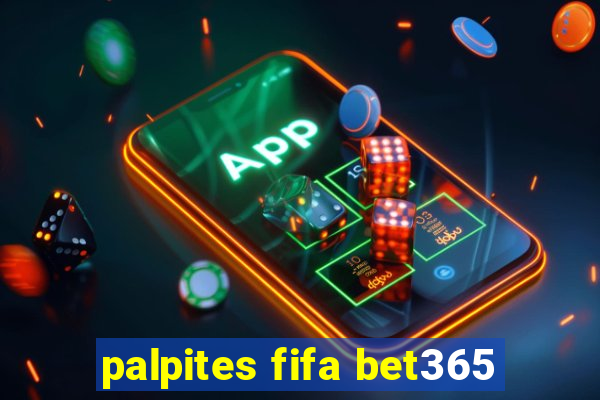 palpites fifa bet365